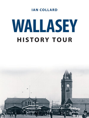 cover image of Wallasey History Tour